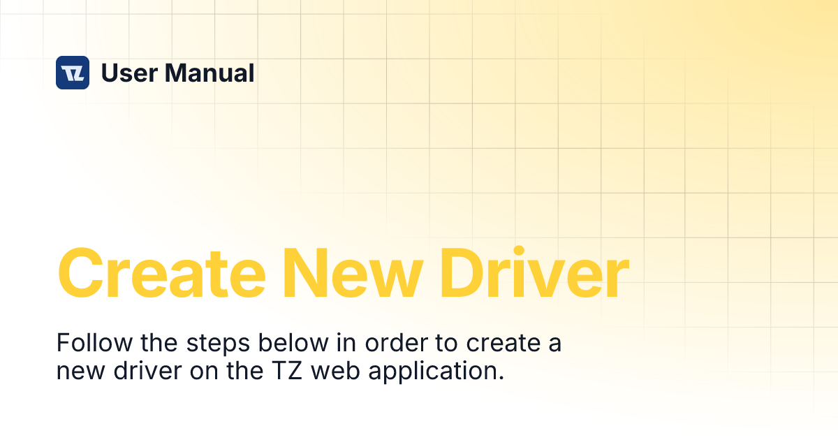 Create New Driver | User Manual